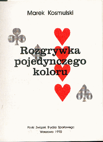 Rozgrywka pojedynczego koloru, Marek Kosmulski — okładka